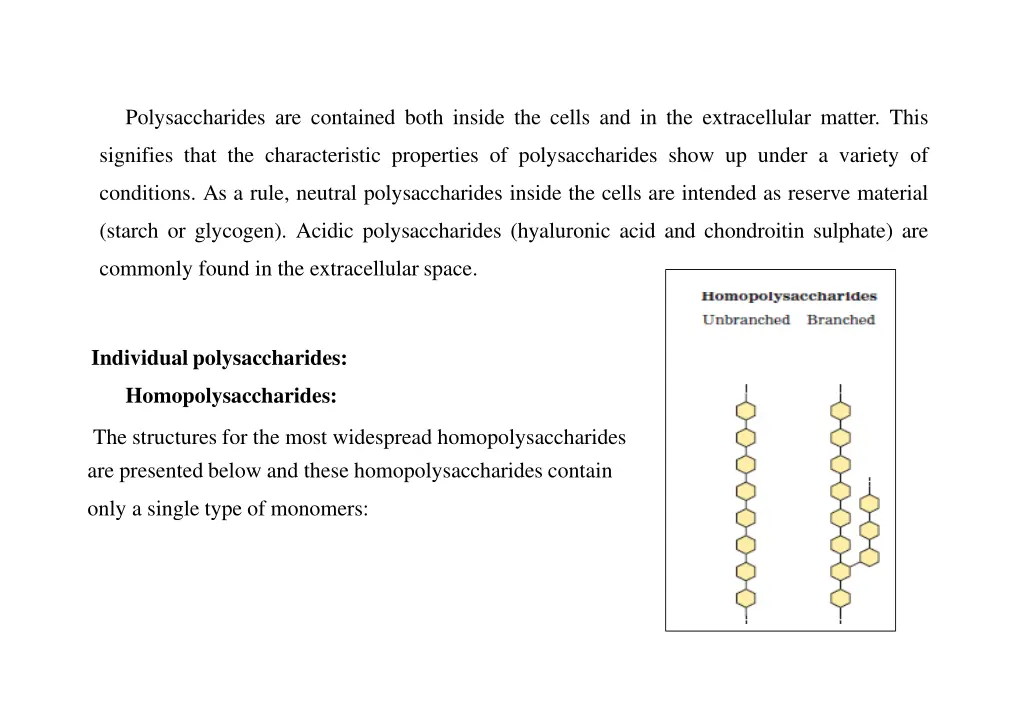 polysaccharides are contained both inside