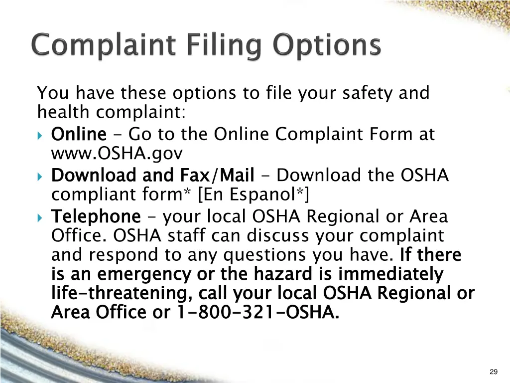you have these options to file your safety