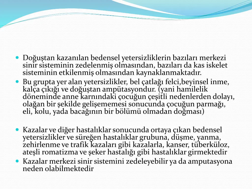 do u tan kazan lan bedensel yetersizliklerin