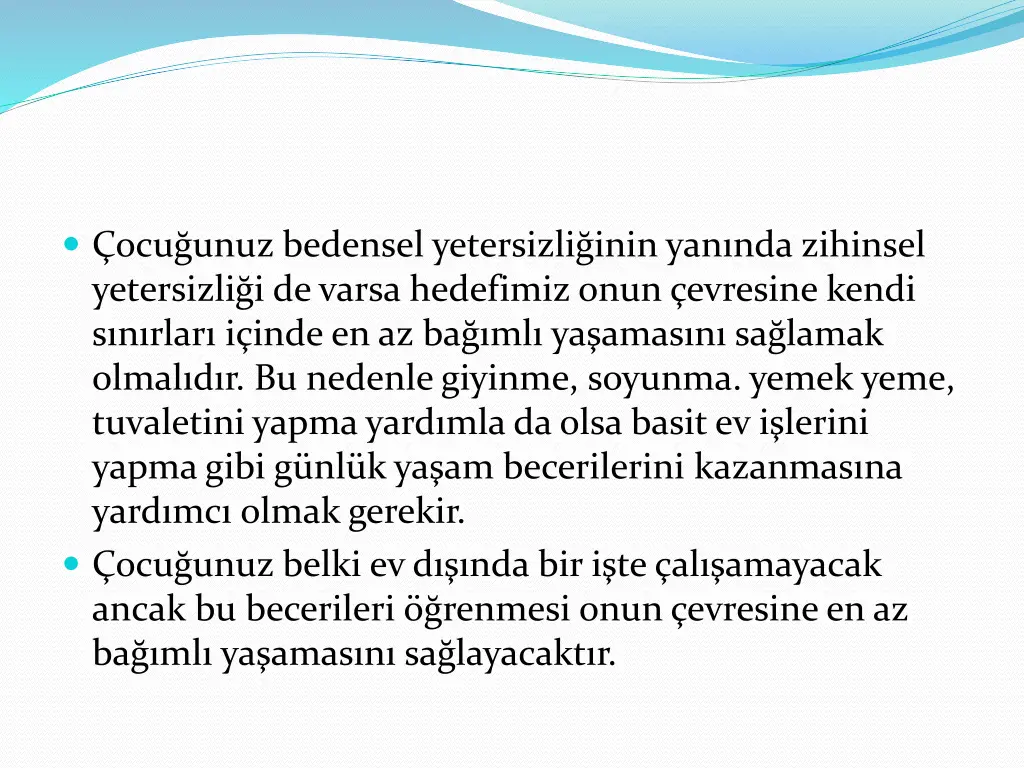 ocu unuz bedensel yetersizli inin
