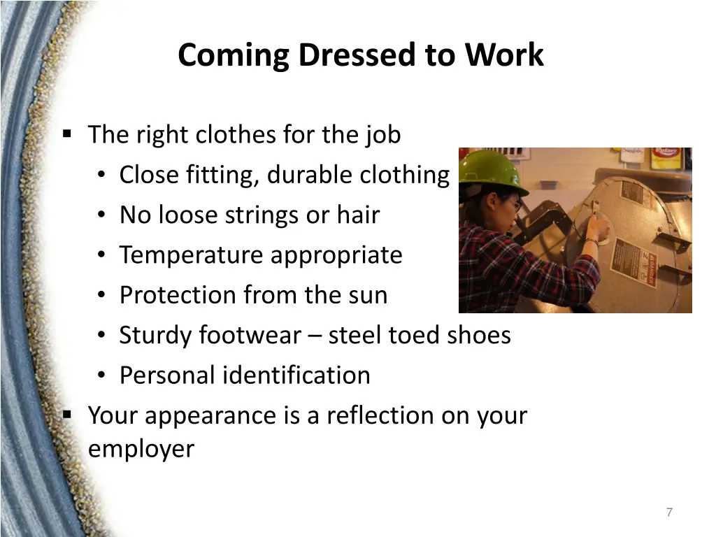 coming dressed to work
