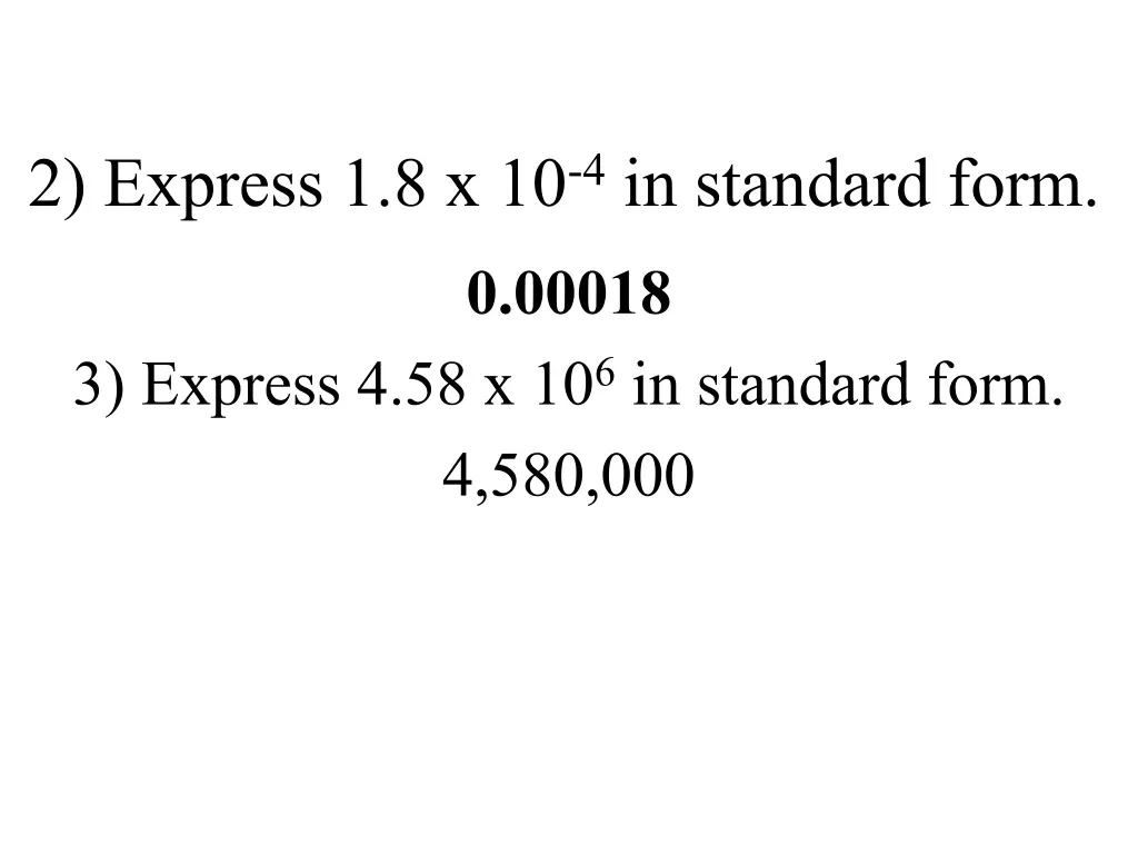 2 express 1 8 x 10 4 in standard form