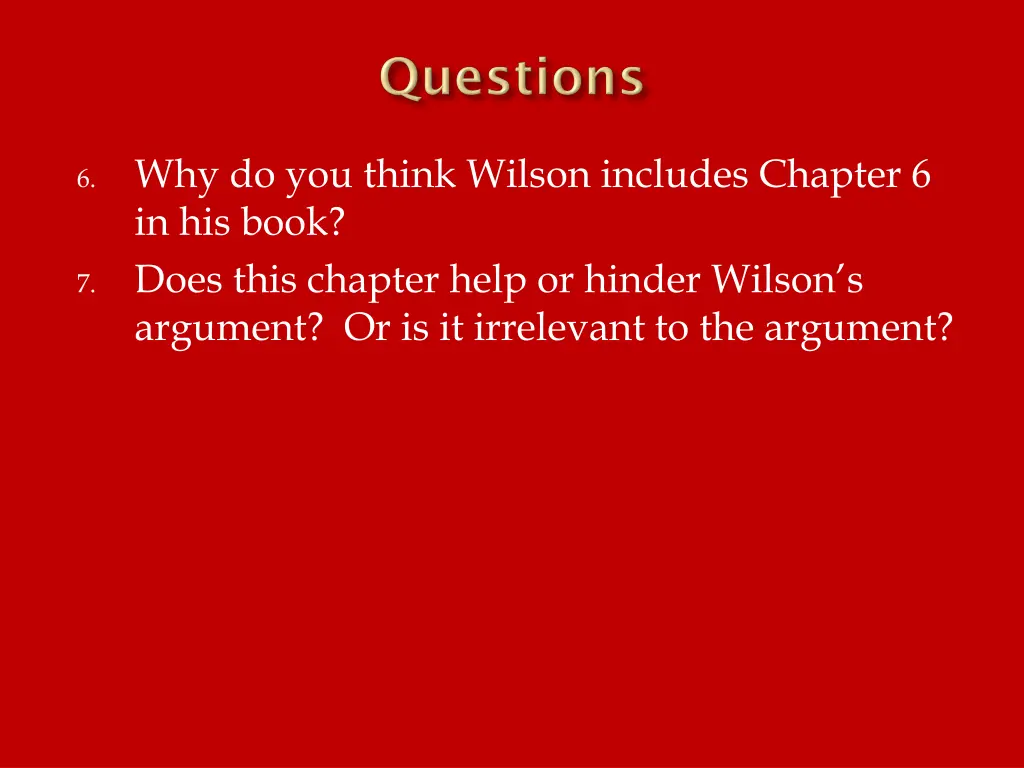 why do you think wilson includes chapter