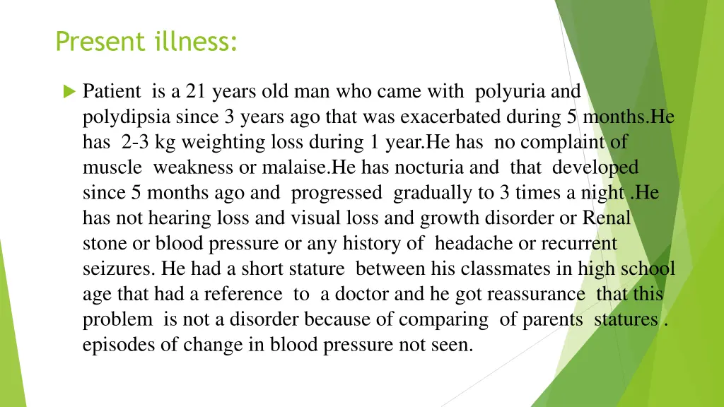 present illness
