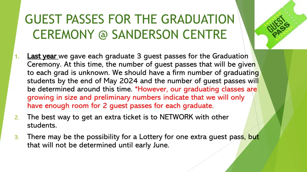 guest passes for the graduation ceremony