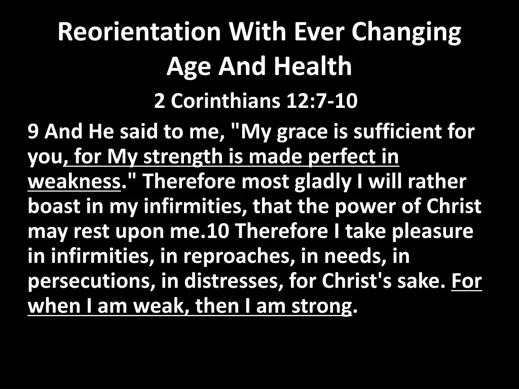reorientation with ever changing age and health 5