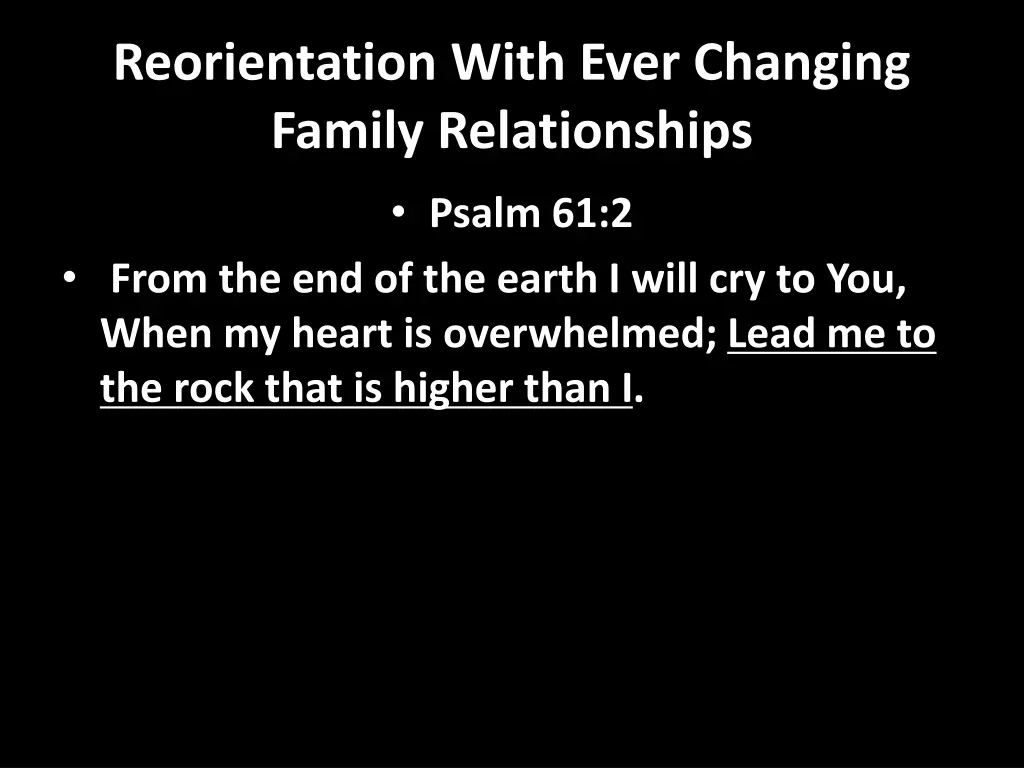reorientation with ever changing family 5