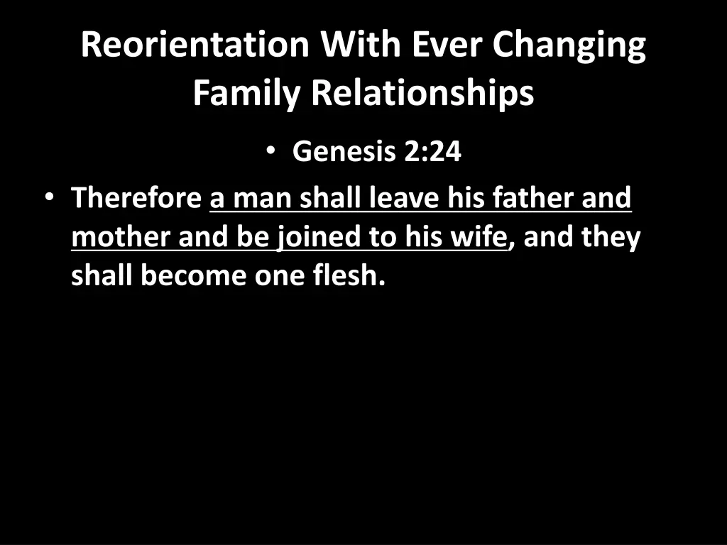 reorientation with ever changing family