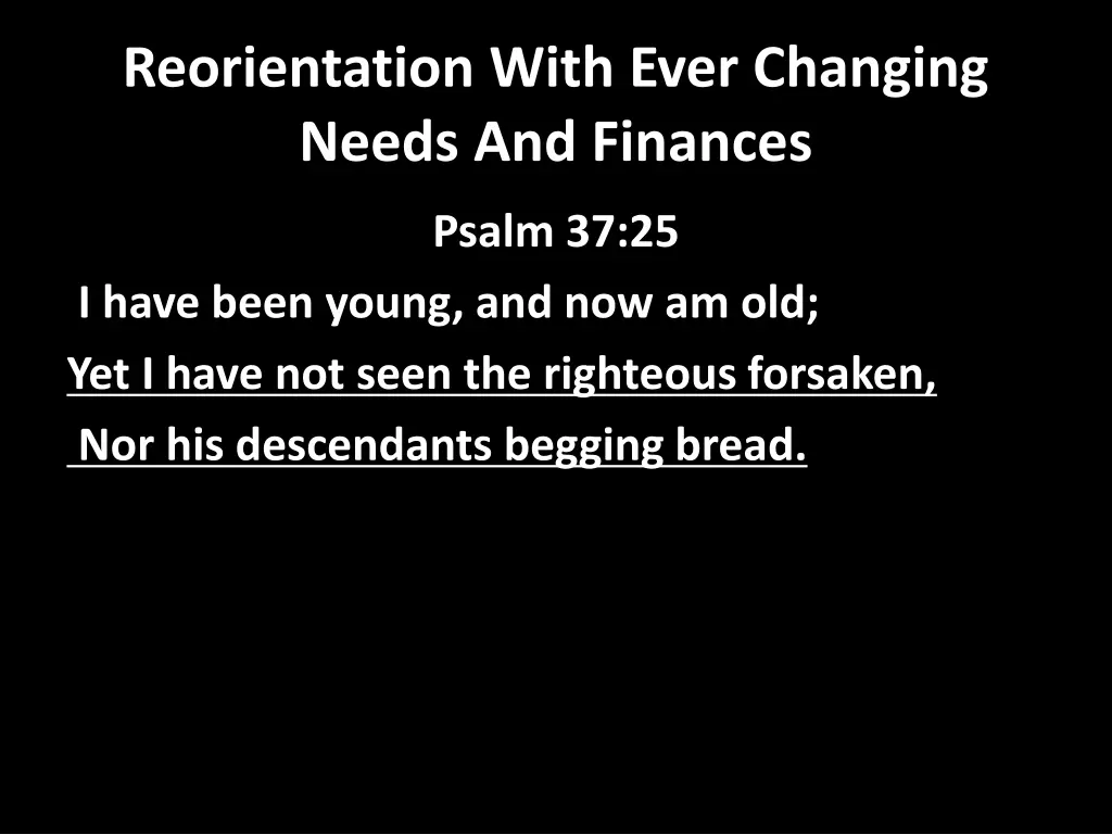 reorientation with ever changing needs 4