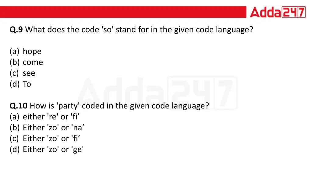 q 9 what does the code so stand for in the given