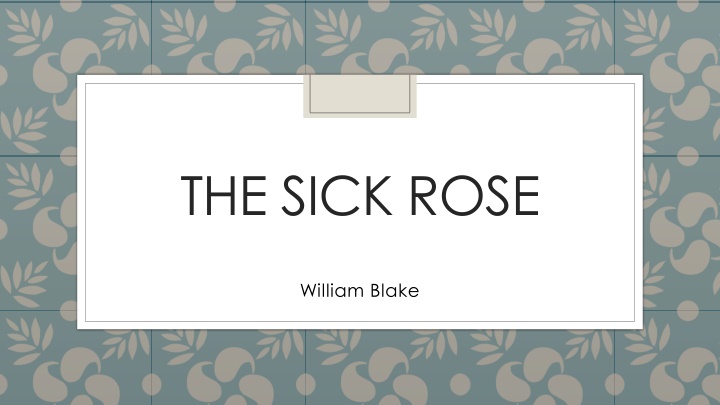 the sick rose