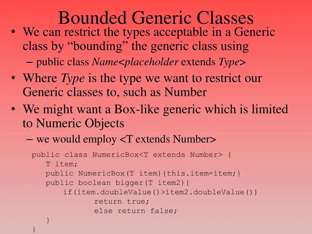 bounded generic classes we can restrict the types