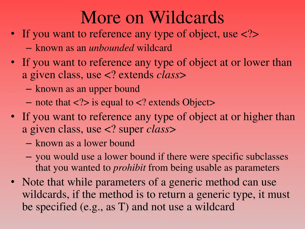 more on wildcards if you want to reference