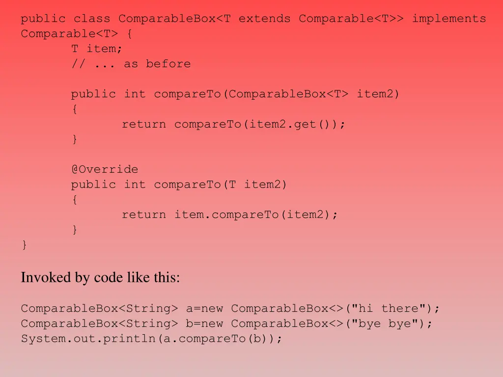 public class comparablebox t extends comparable