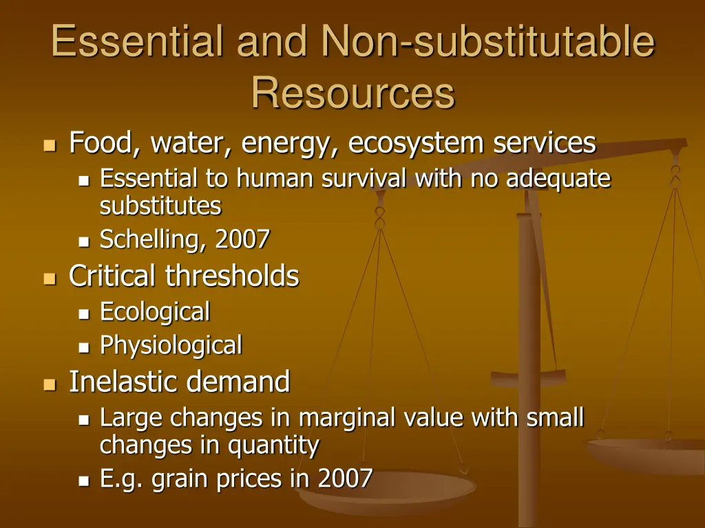 essential and non substitutable resources food