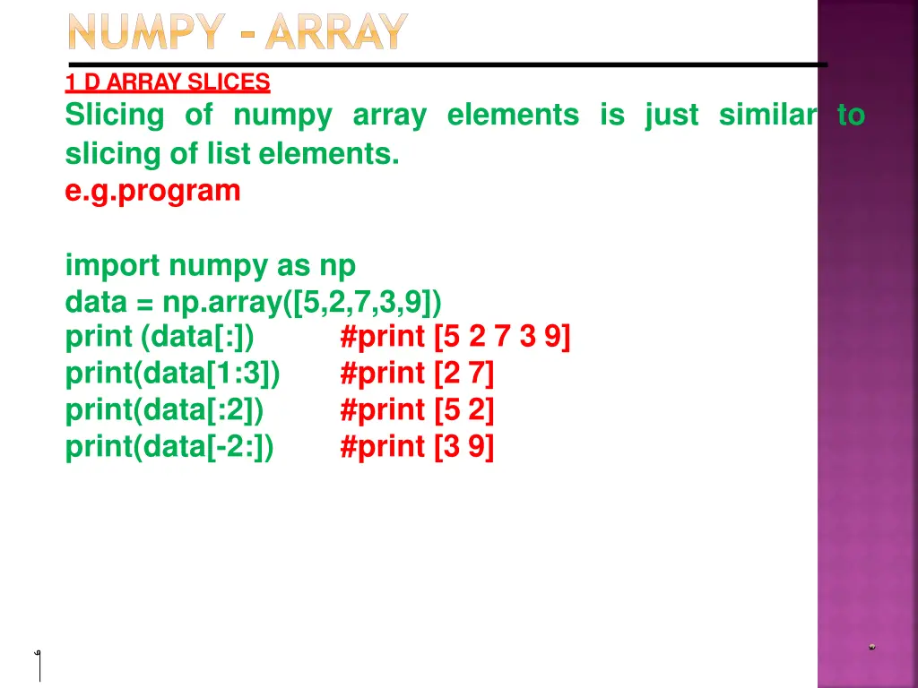numpy array 1 d array slices slicing of numpy