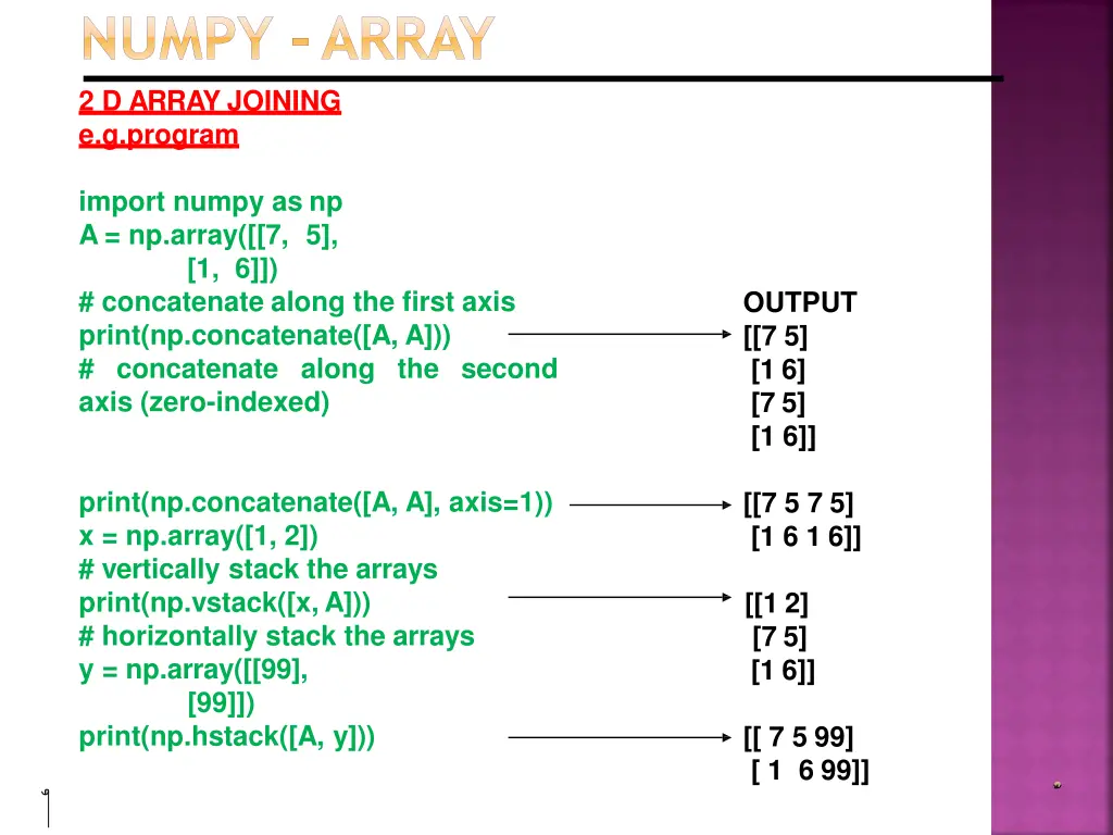 numpy array 2 d array joining e g program