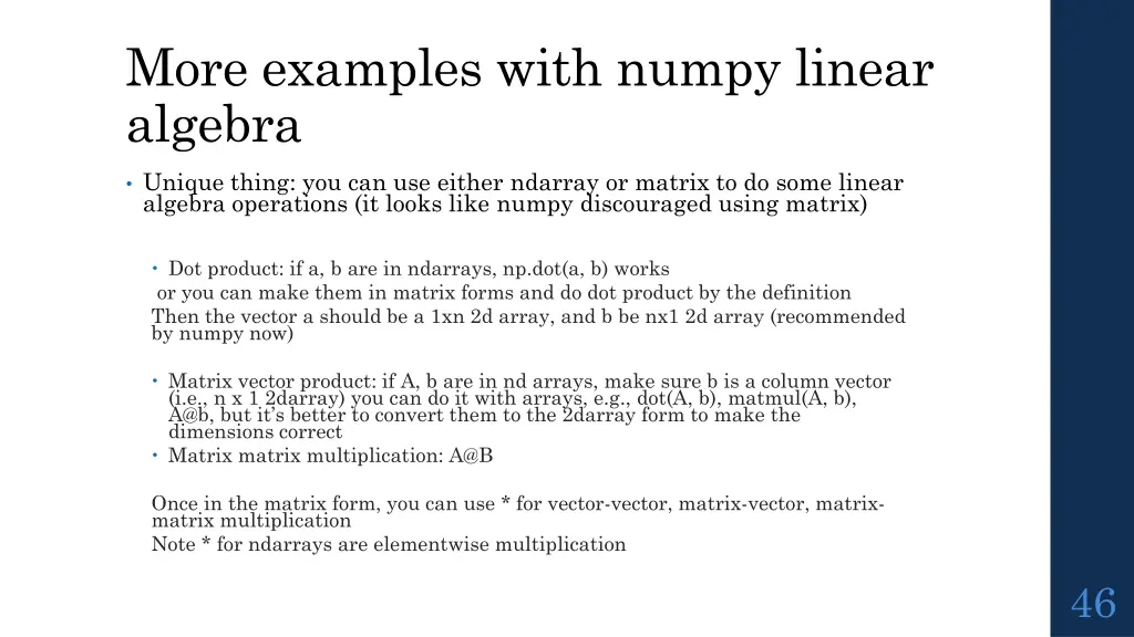 more examples with numpy linear algebra
