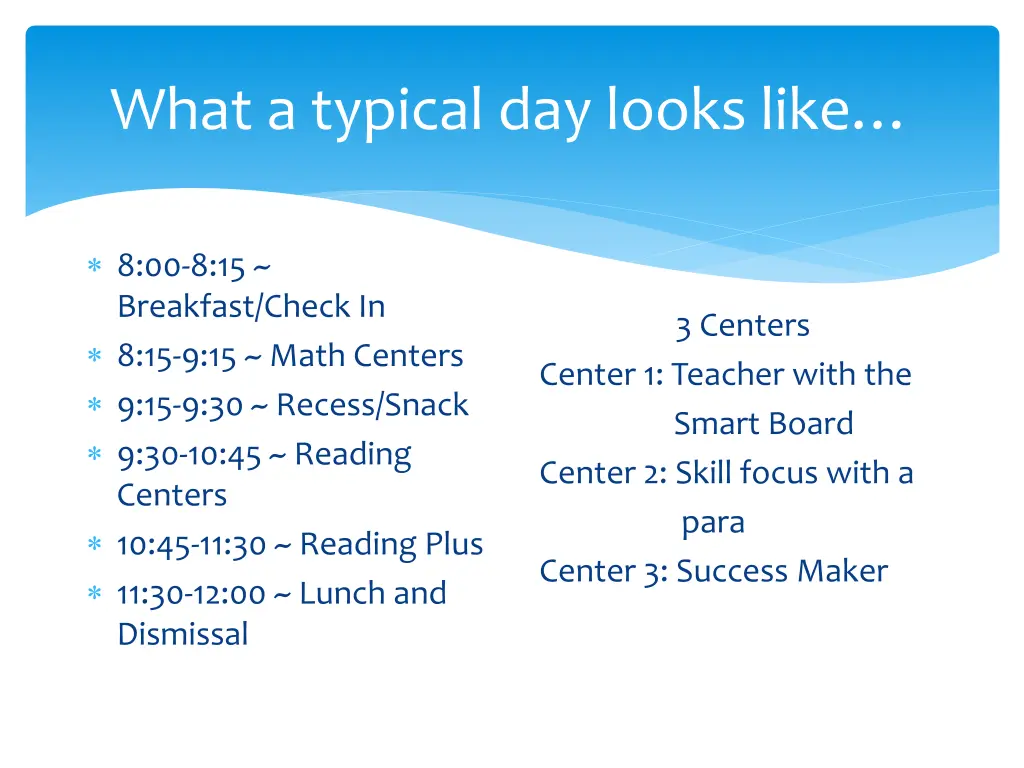 what a typical day looks like