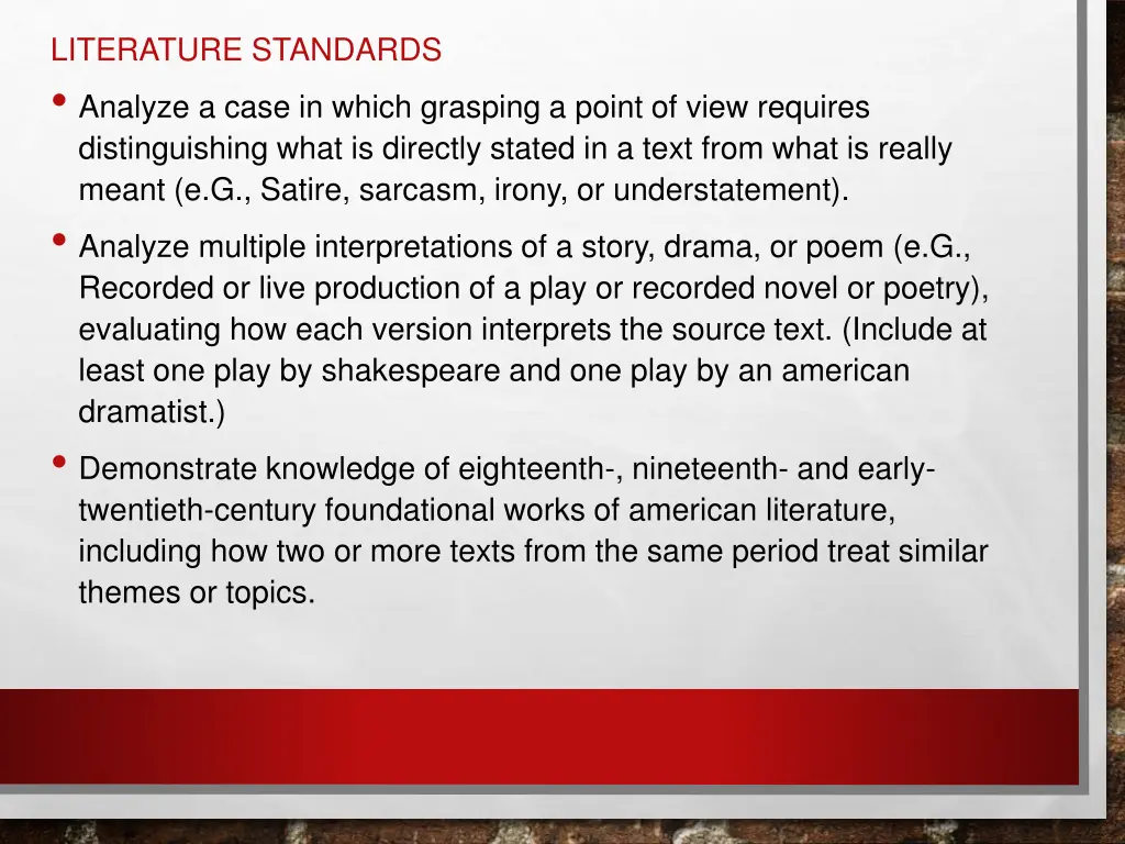 literature standards analyze a case in which