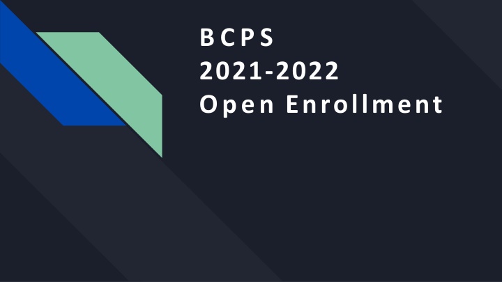 bcps 2021 2022 open enrollment