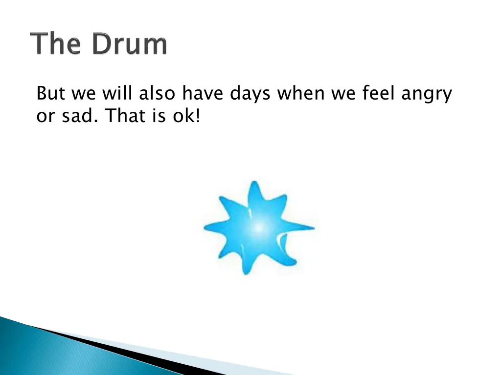 but we will also have days when we feel angry