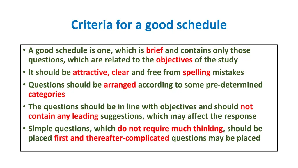 criteria for a good schedule