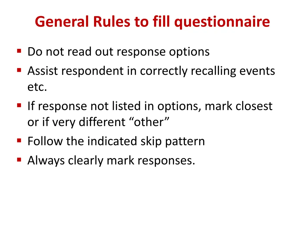 general rules to fill questionnaire