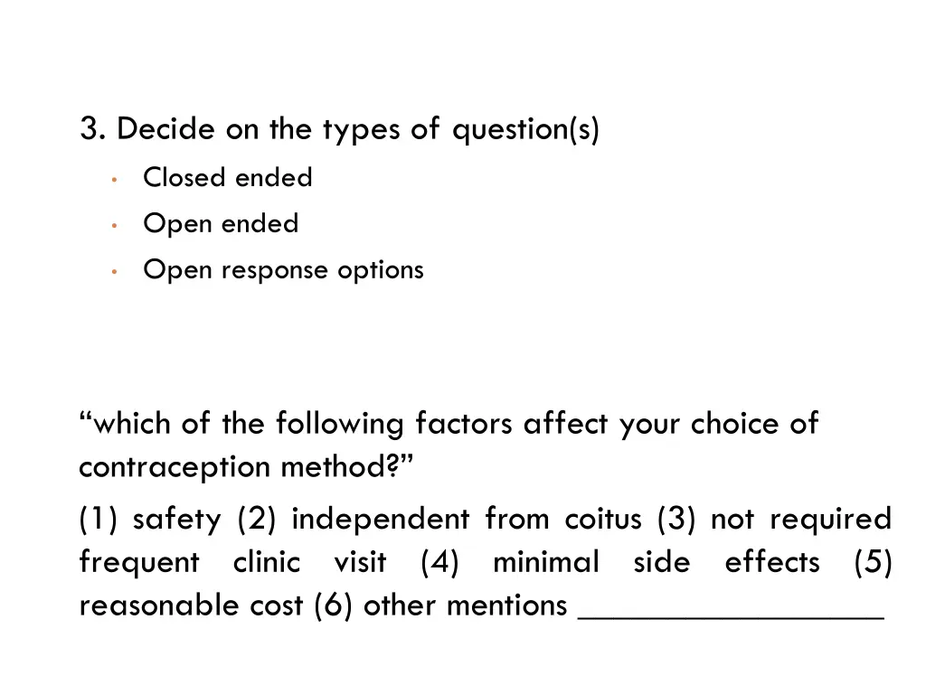 3 decide on the types of question s