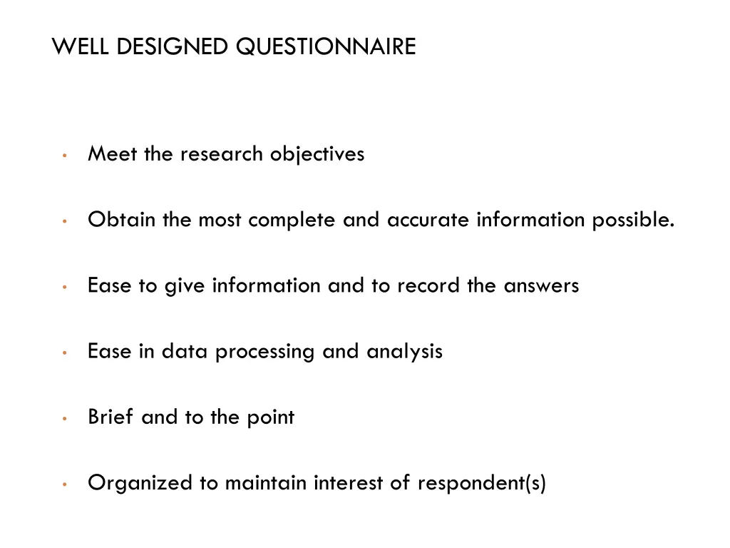 well designed questionnaire