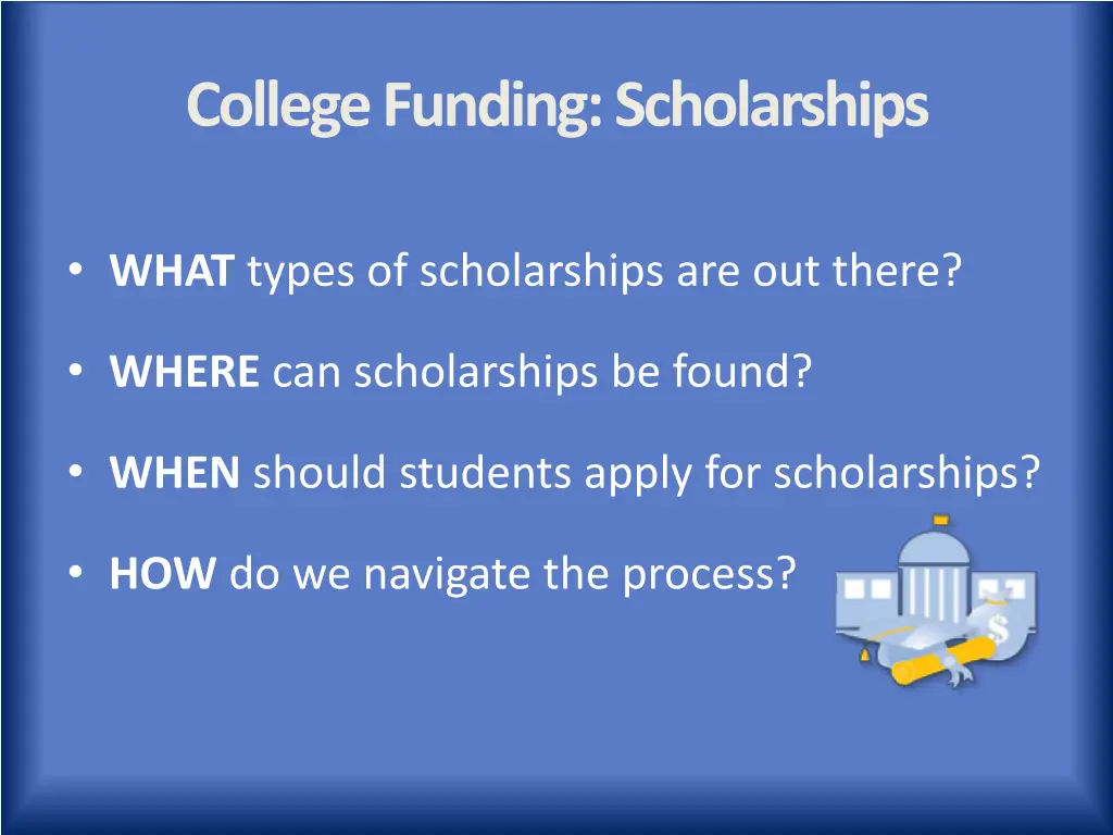 college funding scholarships