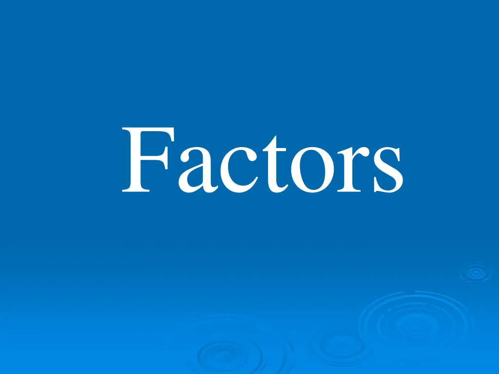 factors