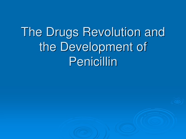 the drugs revolution and the development