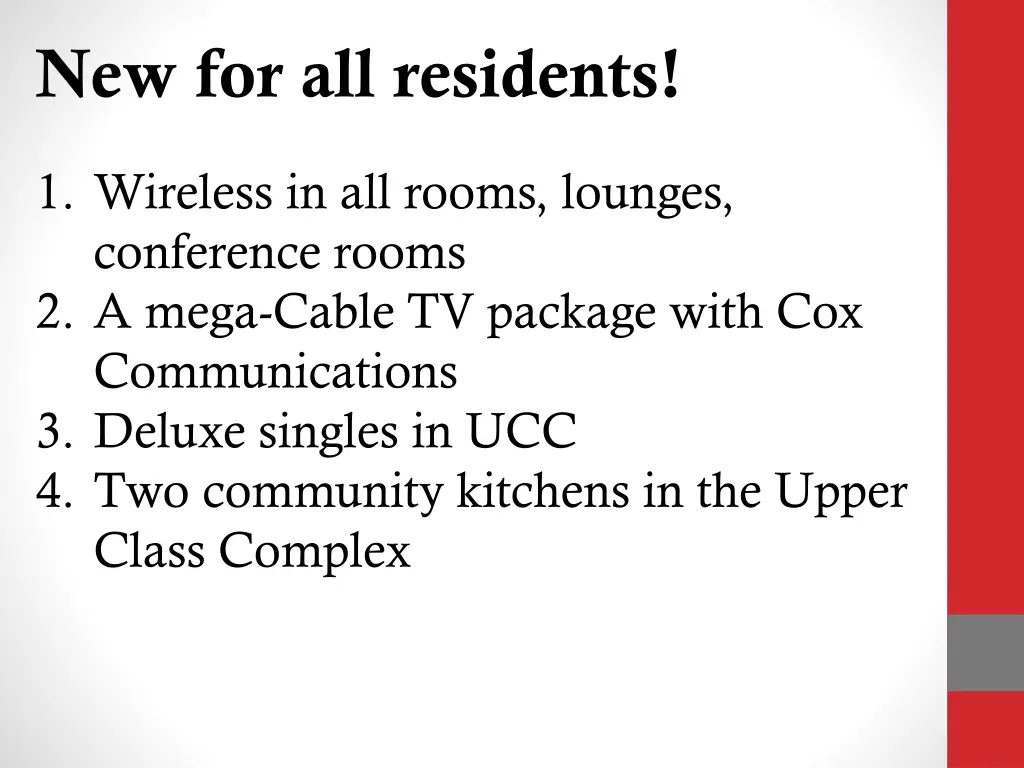 new for all residents