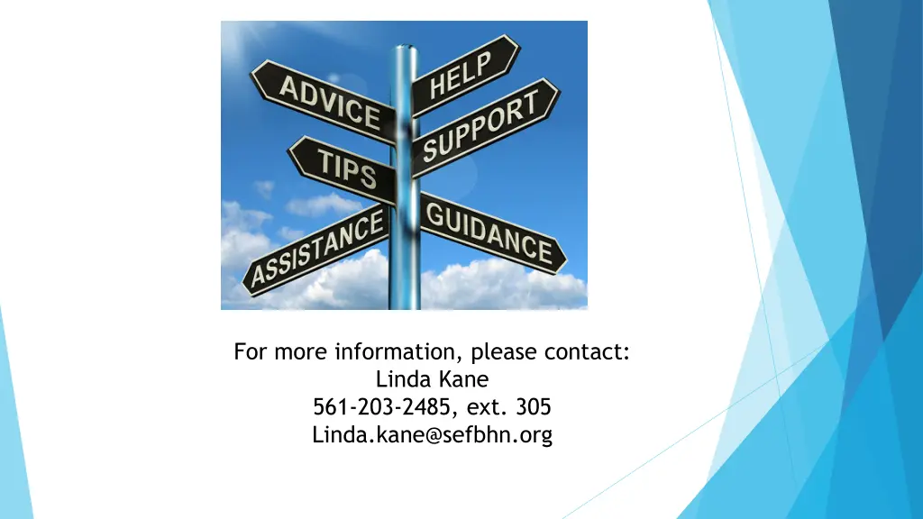 for more information please contact linda kane
