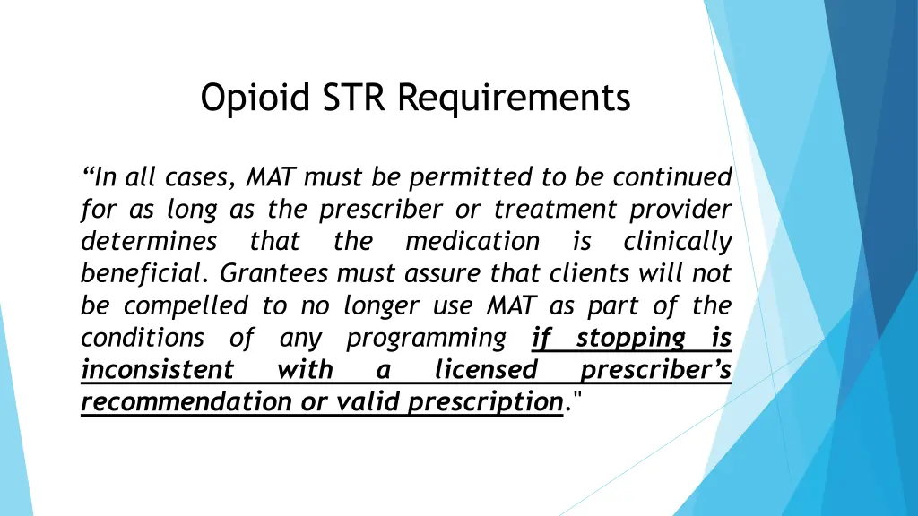 opioid str requirements 1
