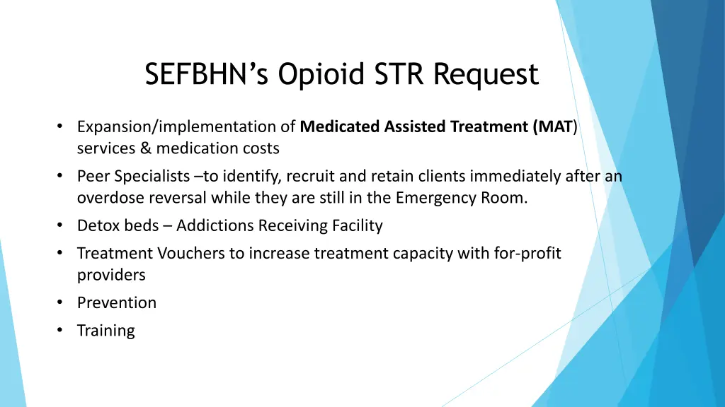 sefbhn s opioid str request