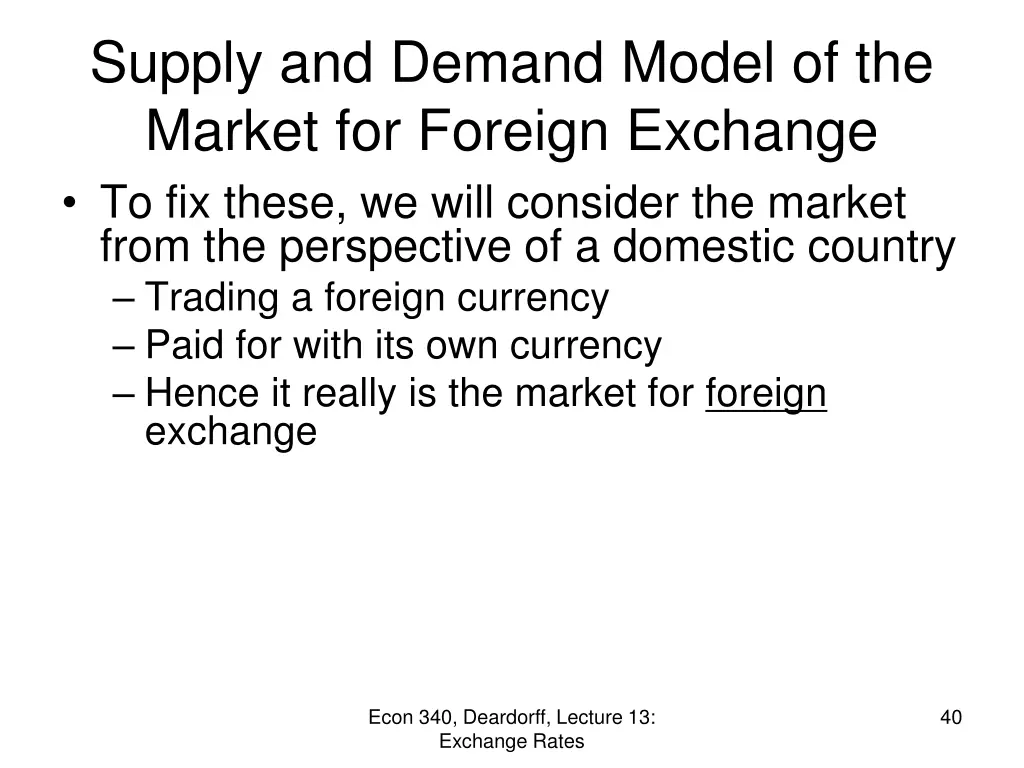 supply and demand model of the market for foreign 1