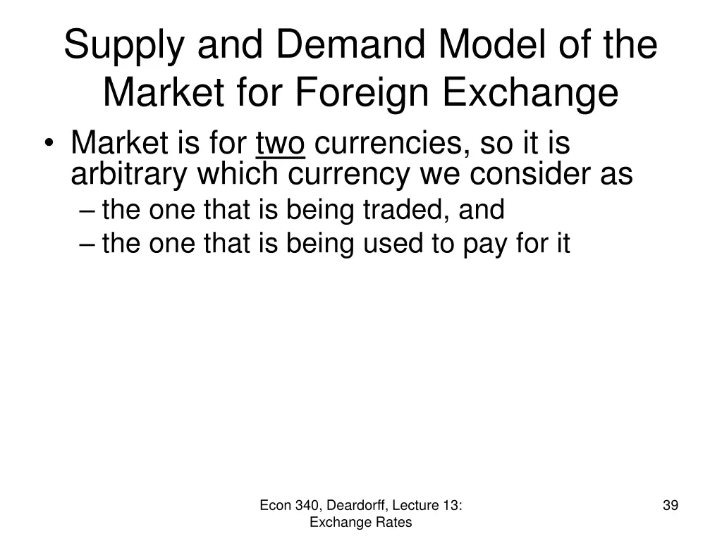 supply and demand model of the market for foreign