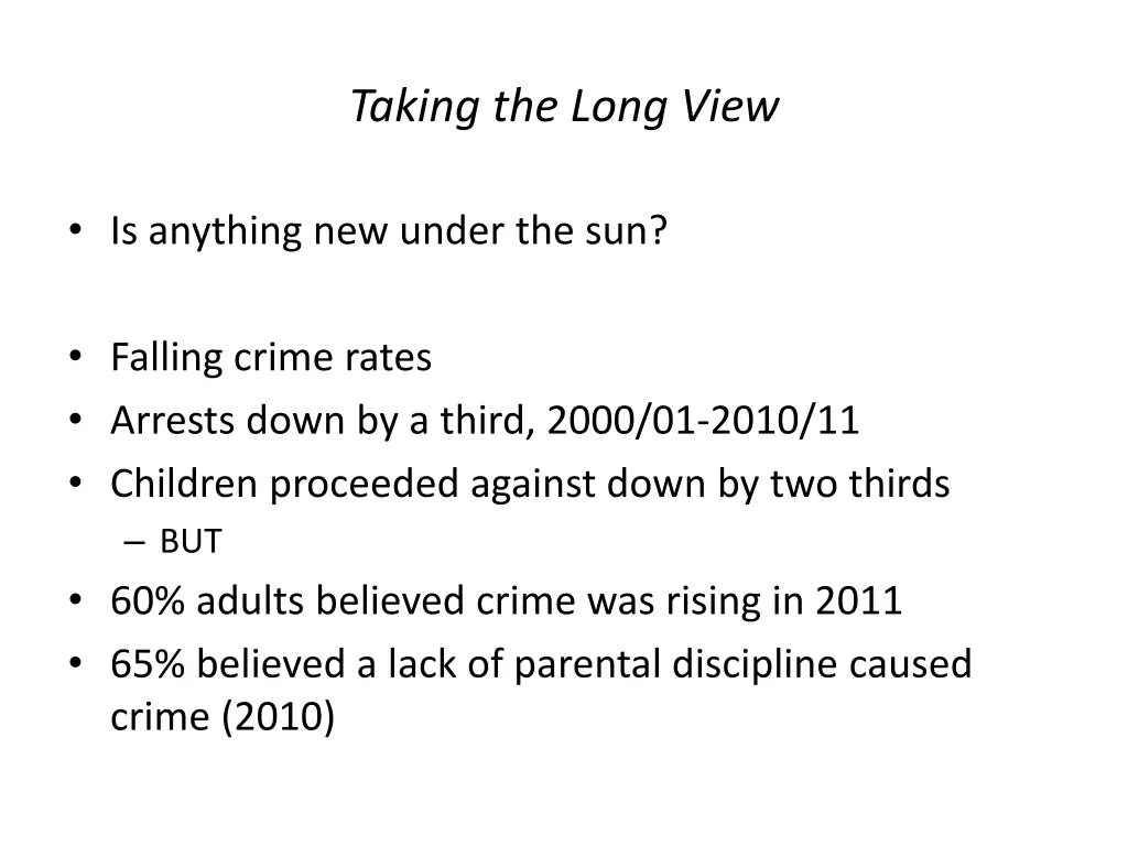 taking the long view 4