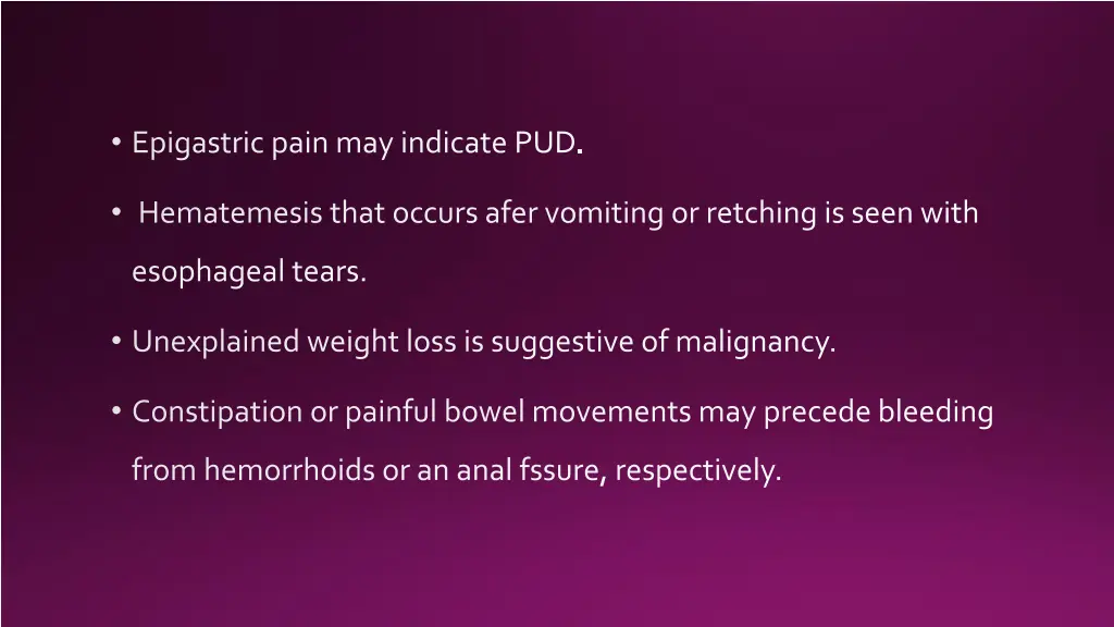 epigastric pain may indicate pud