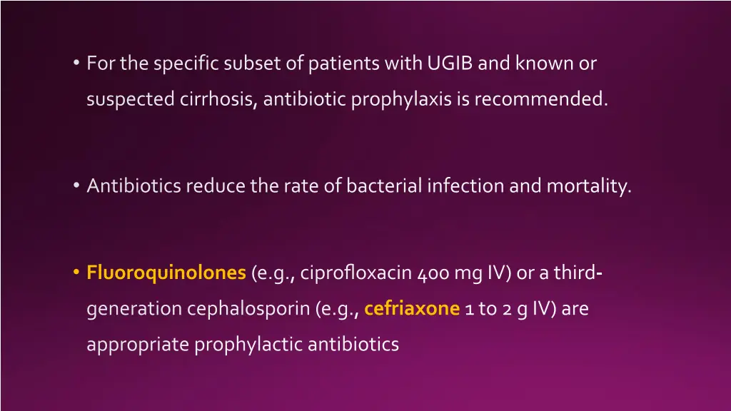 for the specific subset of patients with ugib