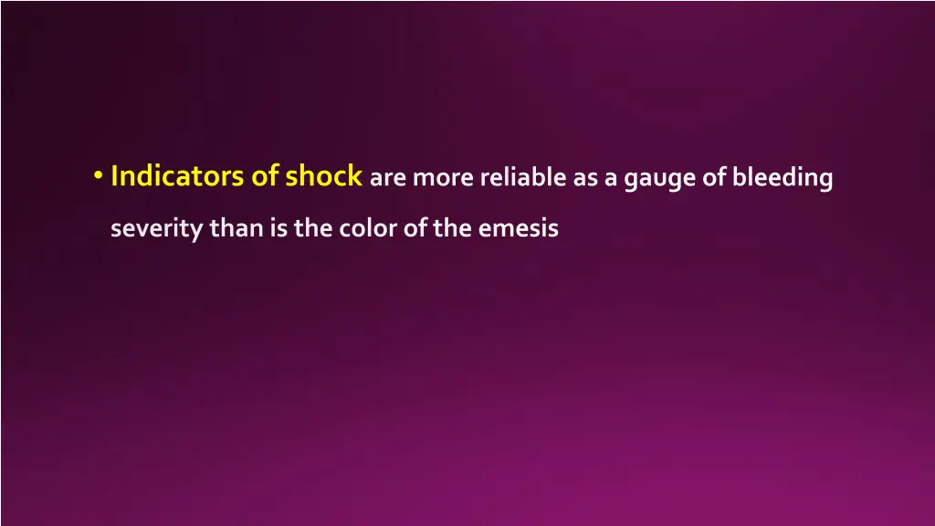 indicators of shock are more reliable as a gauge