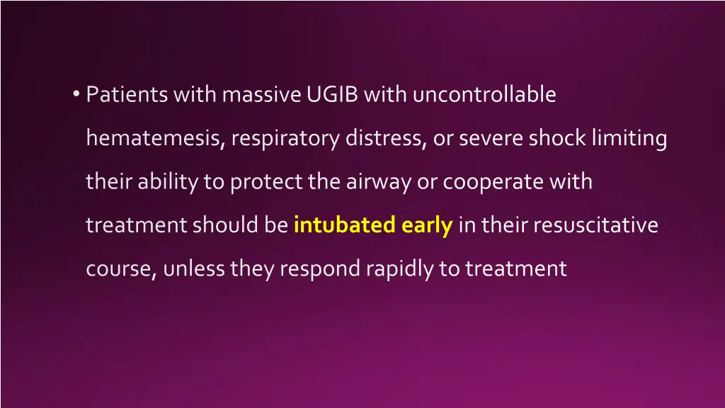 patients with massive ugib with uncontrollable