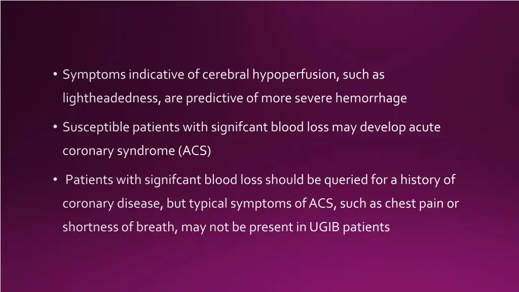 symptoms indicative of cerebral hypoperfusion