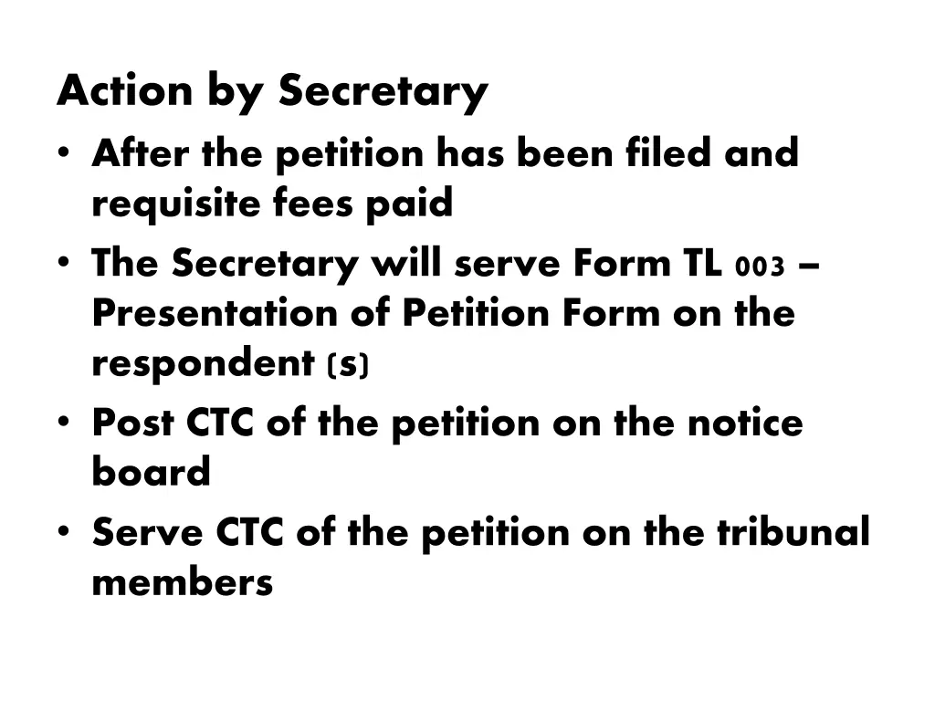 action by secretary after the petition has been