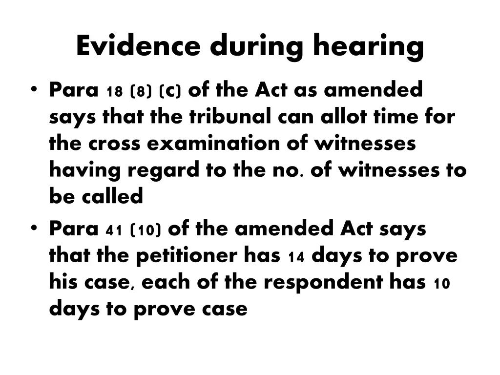 evidence during hearing