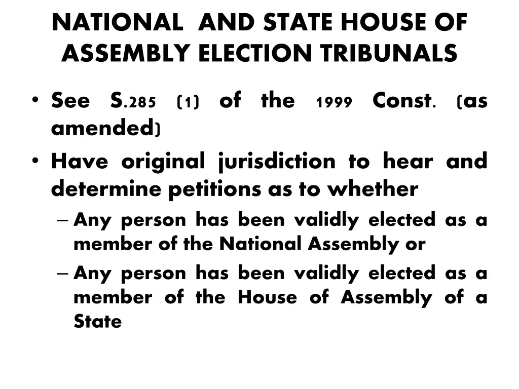 national and state house of assembly election