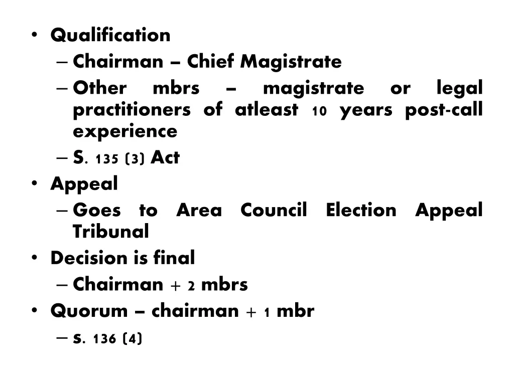qualification chairman chief magistrate other