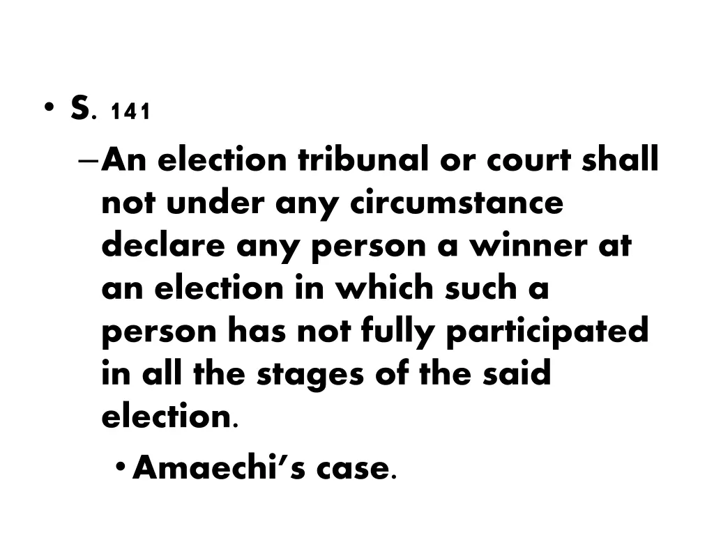s 141 an election tribunal or court shall